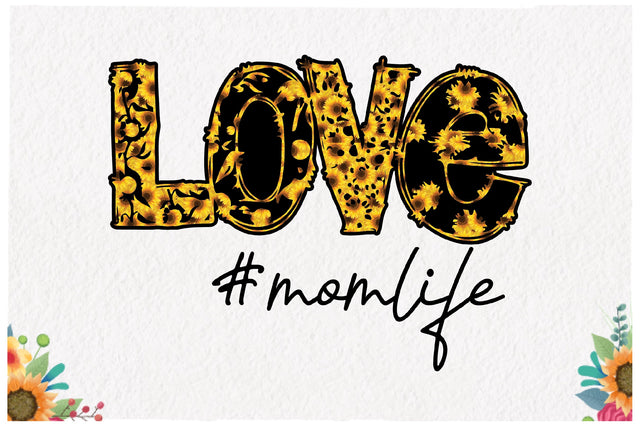 Love Momlife Sublimation Sublimation Jagonath Roy 