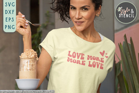 Love More More Love SVG - Retro Valentine SVG Style and Stencil 