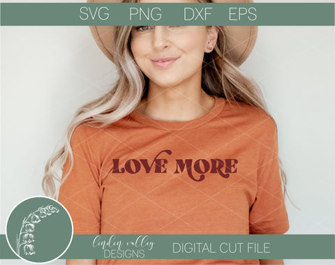 Love More Quote SVG|Spread Love SVG SVG Linden Valley Designs 