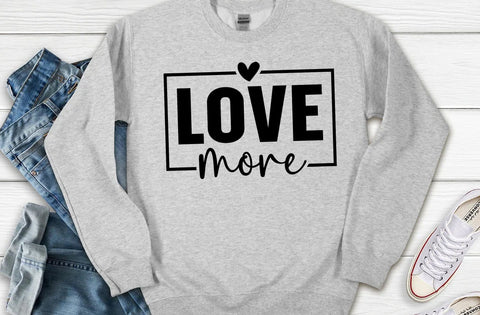 Love more SVG, Valentine Svg Designs, Valentine Gift Svg, Valentine SVGs For Shirts, Love Svg, Heart SVGs, Valentine, Valentines Vibes SVG MD mominul islam 