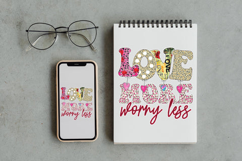 Love More Worry Less Sublimation Sublimation Jagonath Roy 
