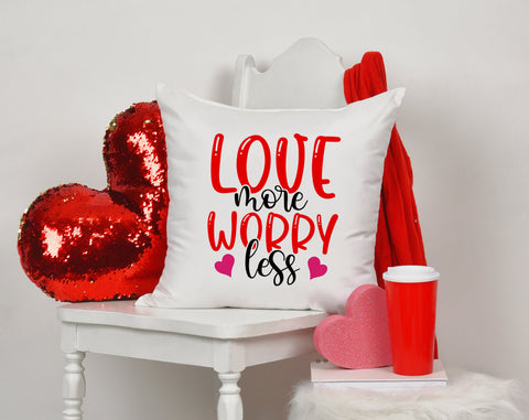 Love More Worry Less SVG, Valentine's Day SVG SVG HappyDesignStudio 
