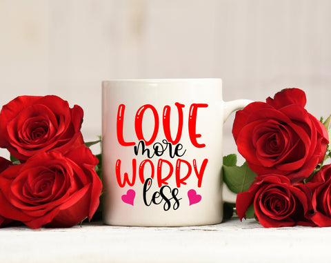 Love More Worry Less SVG, Valentine's Day SVG SVG HappyDesignStudio 