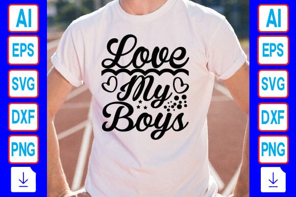 Love My Boys SVG Craftlabsvg24 