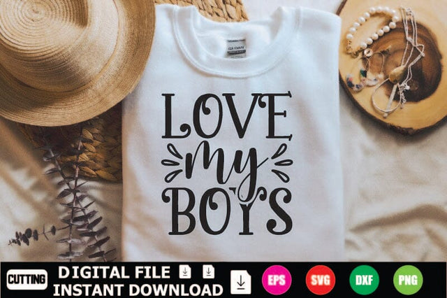 Love My Boys SVG Shahin alam 