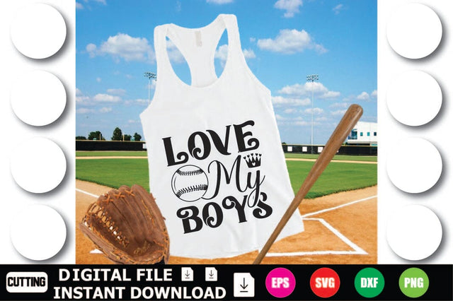 Love My Boys SVG Shahin alam 