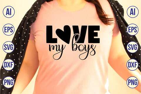 Love My Boys svg SVG orpitasn 