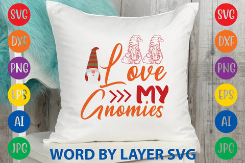 Love My Gnomies, Gnome SVG SVG Rafiqul20606 