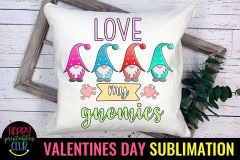 Love My Gnomies-Valentines Day Gnome Sublimation- Gnome Love Sublimation Happy Printables Club 