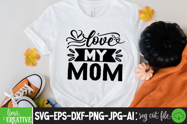 Love My Mom SVG Cute File SVG Insomnia Std 