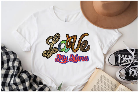 Love My Nana Sublimation Sublimation Jagonath Roy 