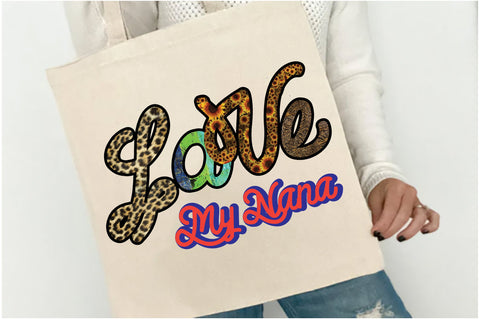 Love My Nana Sublimation Sublimation Jagonath Roy 
