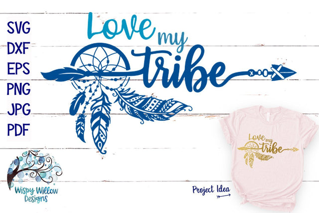 Love My Tribe | Boho Feather Dreamcatcher | SVG Cut File SVG Wispy Willow Designs 