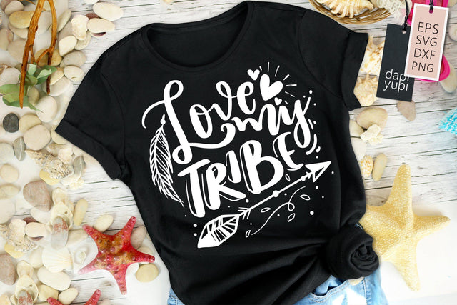 Love My Tribe SVG dapiyupi store 