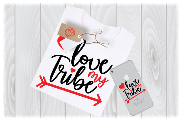 Love My Tribe SVG Files for Cricut Designs | Valentines Day SVG Files SVG My Sew Cute Boutique 