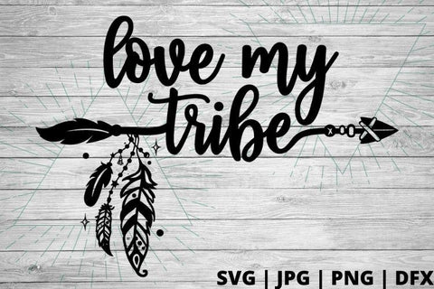 Love my tribe SVG Good Morning Chaos 