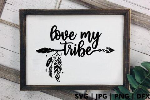 Love my tribe SVG Good Morning Chaos 