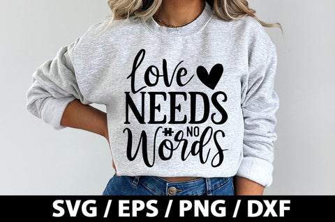 Love needs no words SVG SVG akazaddesign 