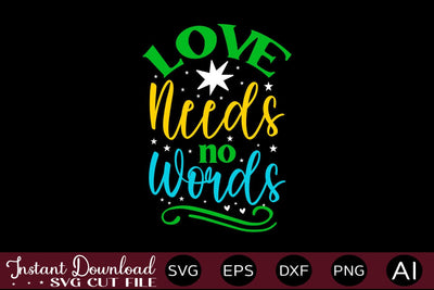 Love Needs No Words SVG SVG designmaster24 