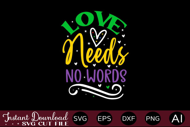 Love Needs No Words SVG SVG designmaster24 