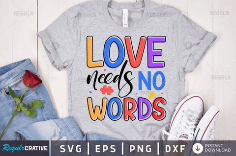 Love needs no words SVG SVG Regulrcrative 