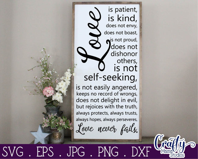 Love Never Fails - Love Is Patient Love Is Kind - Love Svg - 1 Corinthians 13 SVG Crafty Mama Studios 