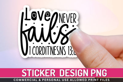 Love never fails Sublimation PNG Sublimation Regulrcrative 