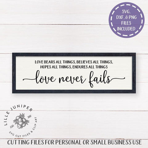 Love Never Fails SVG | 1 Corinthians 13 SVG | Christian SVG | Farmhouse SVG SVG LilleJuniper 