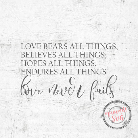 Love Never Fails Svg, Corinthians Svg, Christian Svg, Wood Sign Svg, Couples Svg, Digital File SVG MaiamiiiSVG 
