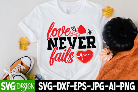 Love Never Fails SVG Cut File, Happy Valentine's Dya Sublimation Bundle ,Valentine Day Sublimation Design, Valentine Day PNG , Valentines Svg Mega Bundle. Valentine's Day Svg Bundle. Valentine Quotes Svg. Funny Valentine's SVG BlackCatsMedia 