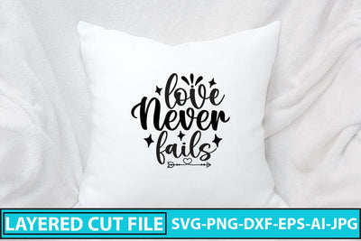 Love Never Fails SVG Cut File SVG Syaman 