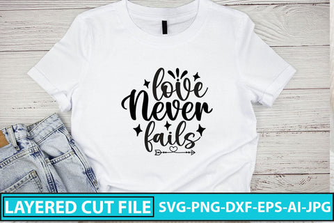 Love Never Fails SVG Cut File SVG Syaman 