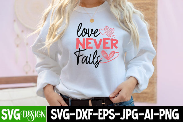 love Never Fails SVG Cut File, Valentine SVG Design SVG BlackCatsMedia 