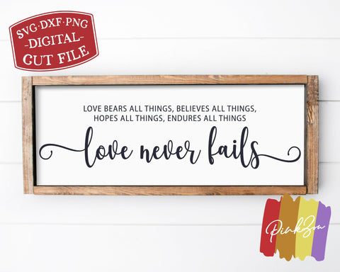 Love Never Fails SVG Files, Christian Svg, Bible Verse, 1 Corinthians 13:8, Commercial Use, Cricut, Silhouette, Digital Cut Files, DXF PNG (1318911101) SVG PinkZou 