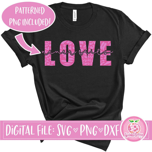 Love Never Fails SVG SparkleBerry 
