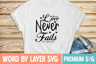 Love Never Fails Svg SVG Blessedprint 