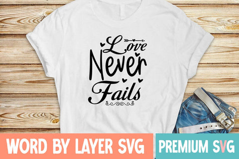Love Never Fails Svg SVG Blessedprint 
