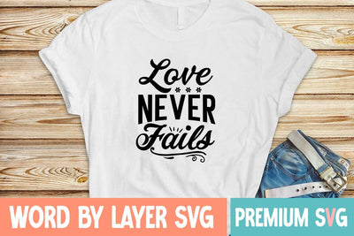Love Never Fails Svg SVG Blessedprint 