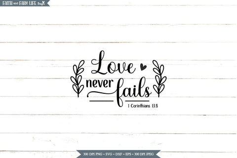 Love Never Fails SVG SVG Designs by Jolein 