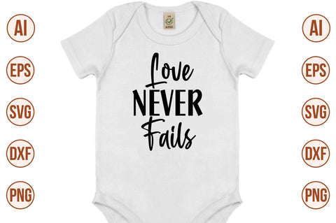 Love Never Fails svg SVG nirmal108roy 