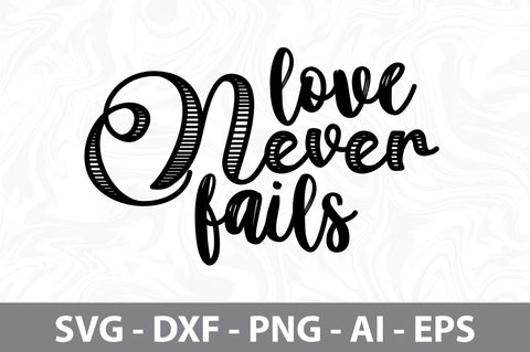 love never fails svg SVG orpitasn 