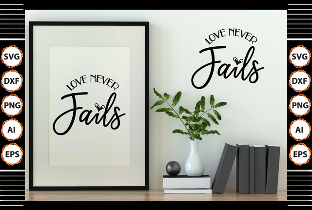 Love Never Fails svg SVG shah alam 