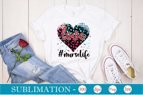 Love #nurselife Sublimation SVGs,Quotes and Sayings,Food & Drink,On Sale, Print & Cut Sublimation DesignPlante 503 