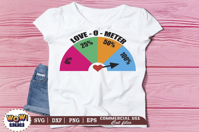 Love o meter svg, Valentines day svg, February 14 svg, funny saying svg, Love svg, Heart svg, Valentine svg SVG Wowsvgstudio 