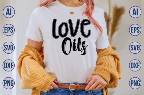 Love Oils svg SVG nirmal108roy 