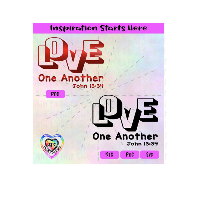 Love One Another | John 13:34 - Transparent PNG SVG DXF - Silhouette, Cricut, ScanNCut SVG Aint That Sweet 