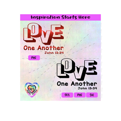 Love One Another | John 13:34 - Transparent PNG SVG DXF - Silhouette, Cricut, ScanNCut SVG Aint That Sweet 