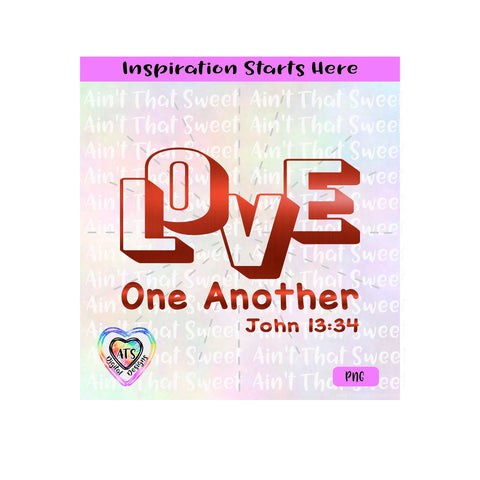 Love One Another | John 13:34 - Transparent PNG SVG DXF - Silhouette, Cricut, ScanNCut SVG Aint That Sweet 