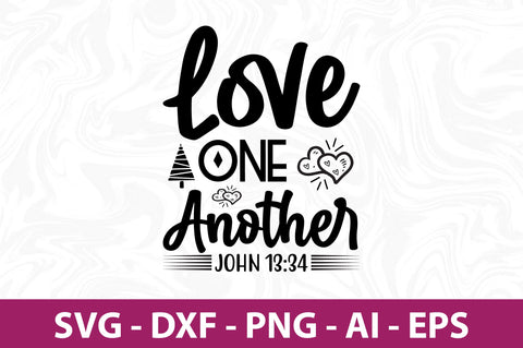 Love One Another John svg SVG nirmal108roy 