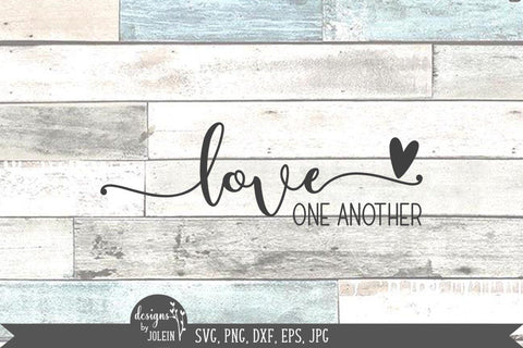Love one another SVG Designs by Jolein 